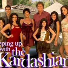 Keeping Up with the Kardashian’s.